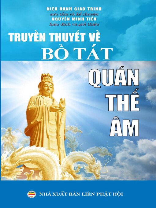 Title details for Truyền thuyết về Bồ Tát Quán Thế Âm by Diệu Hạnh Giao Trinh - Available